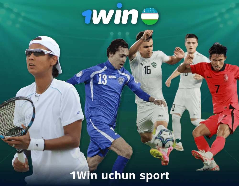 O'zbekistondagi o'yinchilar uchun 1win pul tikish uchun sport
